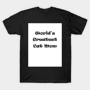 World's Greatest Cat Mom T-Shirt